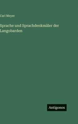 Sprache und Sprachdenkmäler der Langobarden