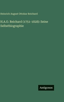 Heinrich August Ottokar Reichard - H.A.O. Reichard (1751-1828), Inbunden