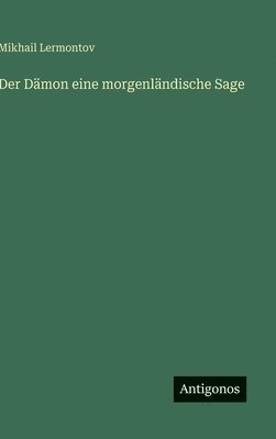 Dämon eine morgenländische Sage