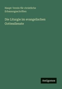 bokomslag Liturgie im evangelischen Gottesdienste