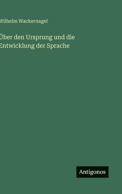 Über den Ursprung und die Entwicklung der Sprache