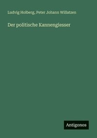 bokomslag Der politische Kannengiesser