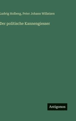 politische Kannengiesser
