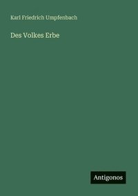 bokomslag Des Volkes Erbe