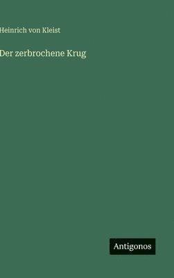 zerbrochene Krug