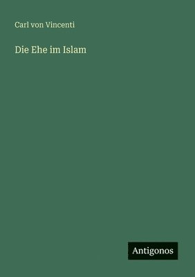 bokomslag Ehe im Islam