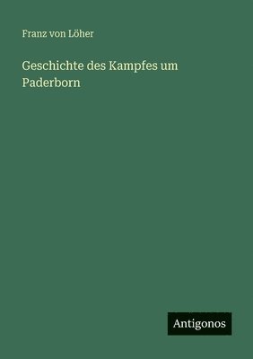 Geschichte des Kampfes um Paderborn