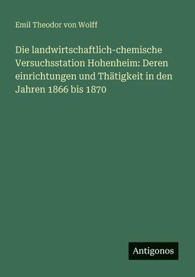 bokomslag landwirtschaftlich-chemische Versuchsstation Hohenheim