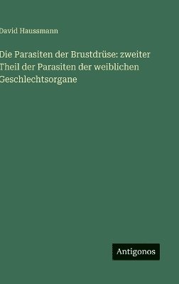 bokomslag Parasiten der Brustdrüse