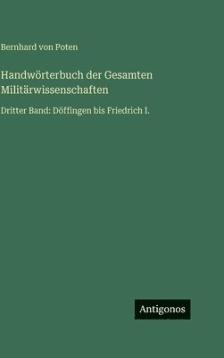 Handwörterbuch der Gesamten Militärwissenschaften