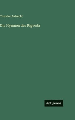 Die Hymnen des Rigveda