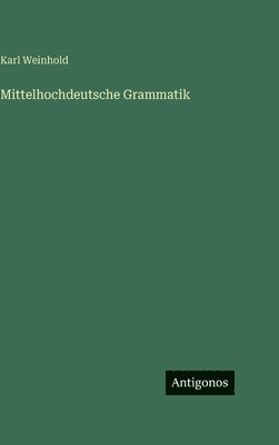 Mittelhochdeutsche Grammatik