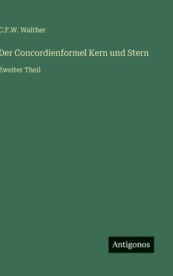 Concordienformel Kern und Stern