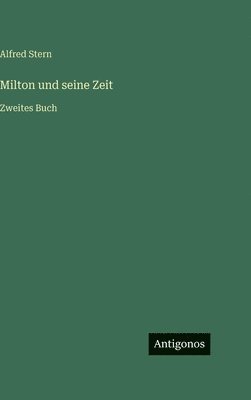 Milton und seine Zeit