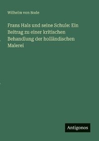 bokomslag Frans Hals und seine Schule