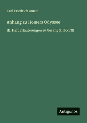 Karl Friedrich Ameis - Anhang zu Homers Odyssee, Häftad