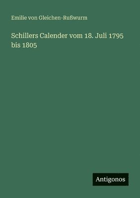 Schillers Calender vom 18. Juli 1795 bis 1805 1