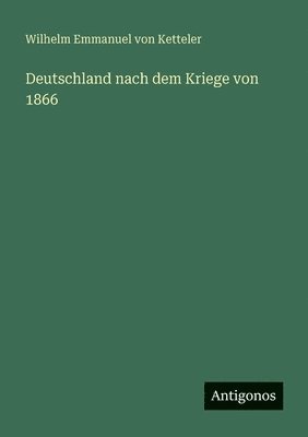 Deutschland nach dem Kriege von 1866