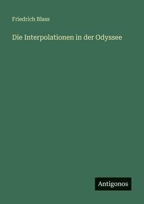 Interpolationen in der Odyssee