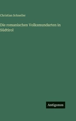 romanischen Volksmundarten in Südtirol