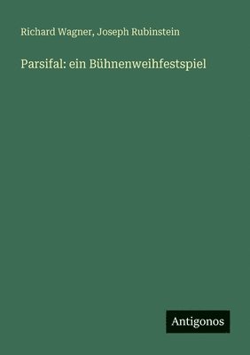 Richard Wagner, Joseph Rubinstein - Parsifal, Häftad