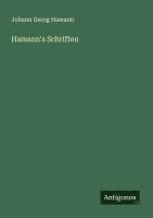 Johann Georg Hamann - Hamann's Schriften, Häftad