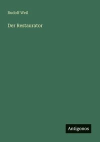 bokomslag Der Restaurator