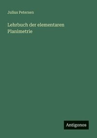 bokomslag Lehrbuch der elementaren Planimetrie