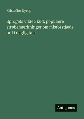 bokomslag Sprogets vilde Skud