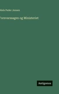 bokomslag Forsvarssagen og Ministeriet