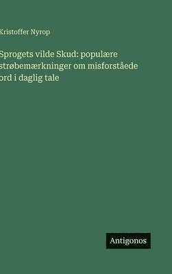 bokomslag Sprogets vilde Skud