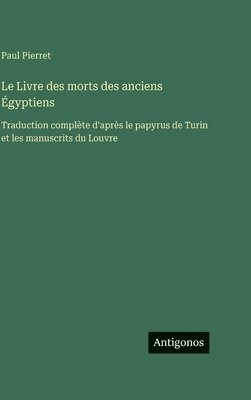 Livre des morts des anciens Égyptiens