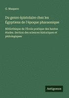 bokomslag Du genre pistolaire chez les gyptiens de l'poque pharaonique