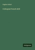 Colloquial French drill 1