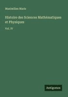 bokomslag Histoire des Sciences Mathmatiques et Physiques