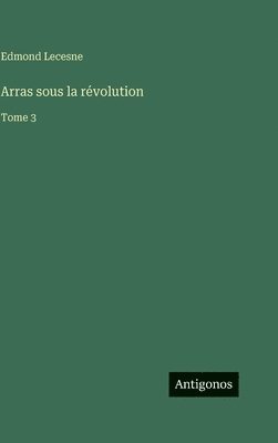 Arras sous la révolution