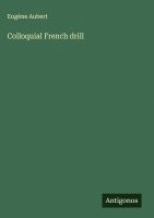 Colloquial French drill