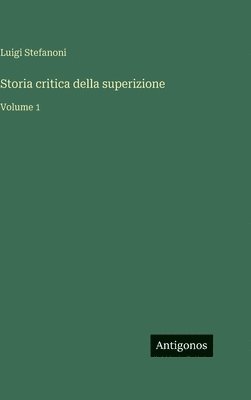 Storia critica della superizione