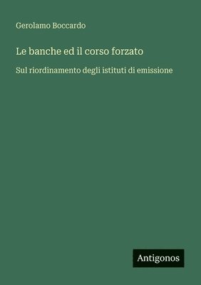 banche ed il corso forzato