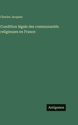 Condition légale des communautés religieuses en France