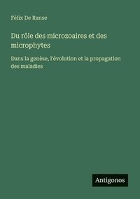 bokomslag Du rôle des microzoaires et des microphytes