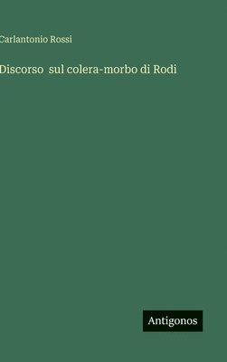 bokomslag Discorso sul colera-morbo di Rodi