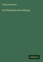 Die Philosophie der Erlösung 1