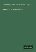 Jane Austen, James Edward Austen-Leigh - A memoir of Jane Austen, Häftad