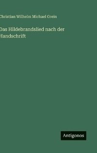 bokomslag Hildebrandslied nach der Handschrift