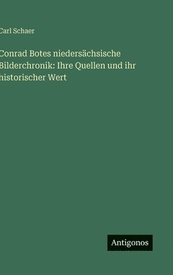Conrad Botes niedersächsische Bilderchronik