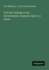 bokomslag Text der Gesnge zu der Bettelstudent