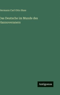 bokomslag Deutsche im Munde des Hannoveraners