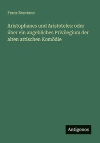 bokomslag Aristophanes und Aristoteles