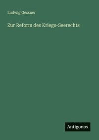 bokomslag Zur Reform des Kriegs-Seerechts